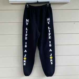 Jac Vanek my life is a joke sweatpant. Size medium
